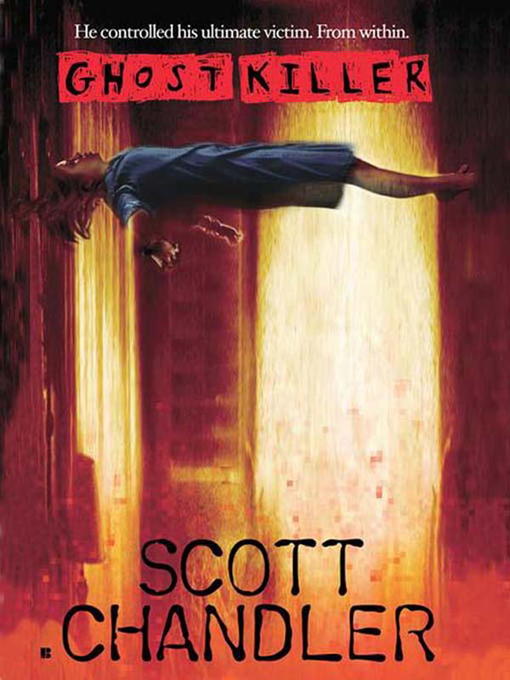 Title details for Ghostkiller by Scott Chandler - Wait list